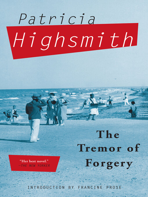 Title details for The Tremor of Forgery by Patricia Highsmith - Wait list